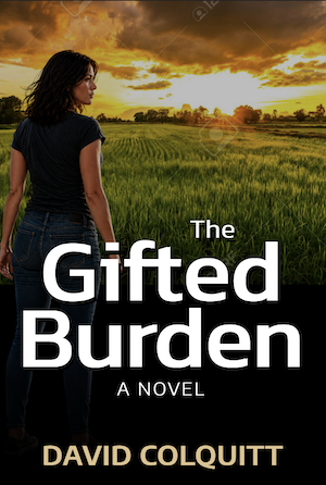 The Gifted Burden by David Colquitt